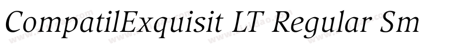 CompatilExquisit LT Regular Small Caps字体转换